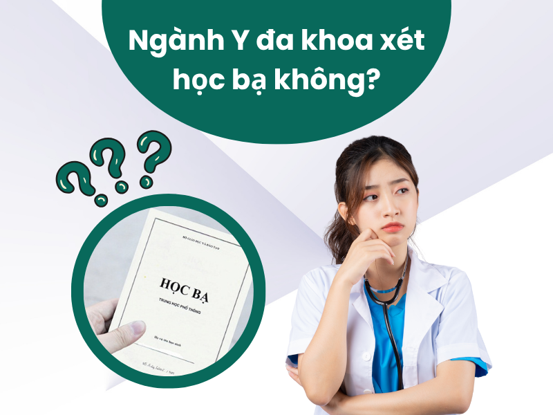 Ngành Y đa khoa xét học bạ không