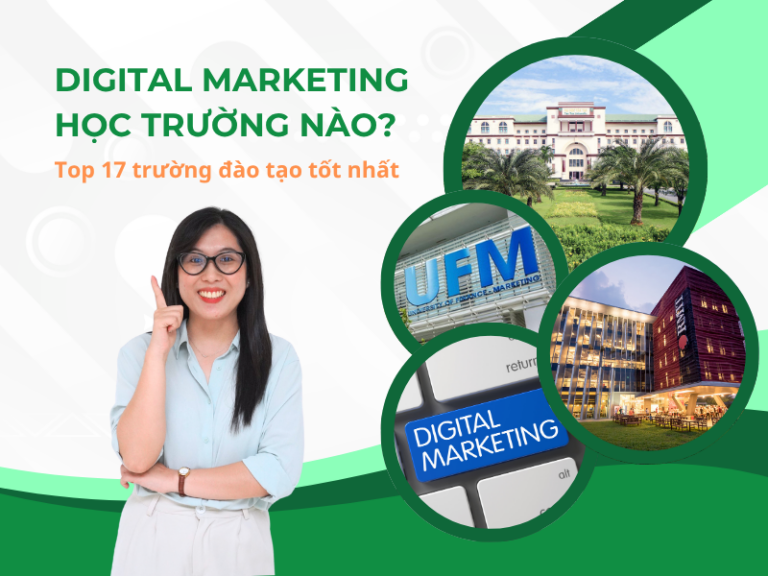 Digital Marketing học trường nào