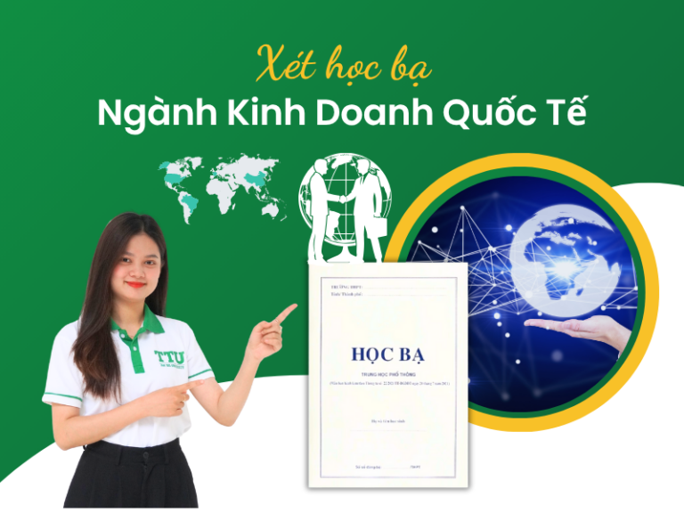 xét học bạ ngành kinh doanh quốc tế