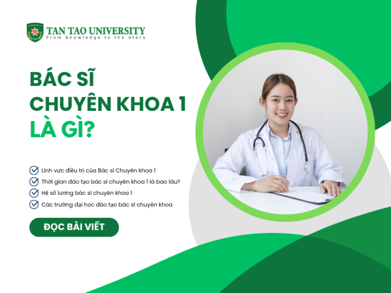 bác sĩ chuyên khoa 1 là gì