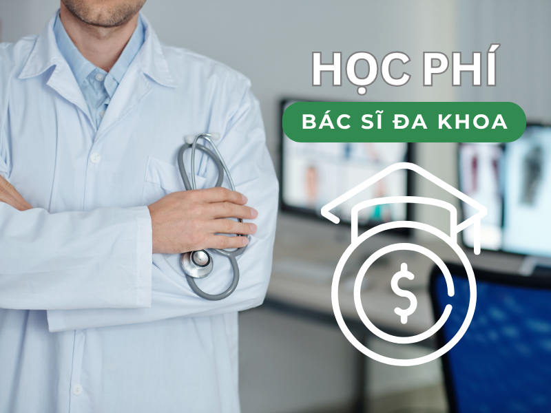 Học phí bác sĩ đa khoa