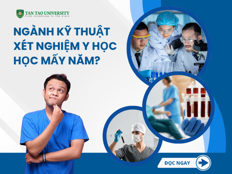 ngành kỹ thuật xét nghiệm y học mấy năm