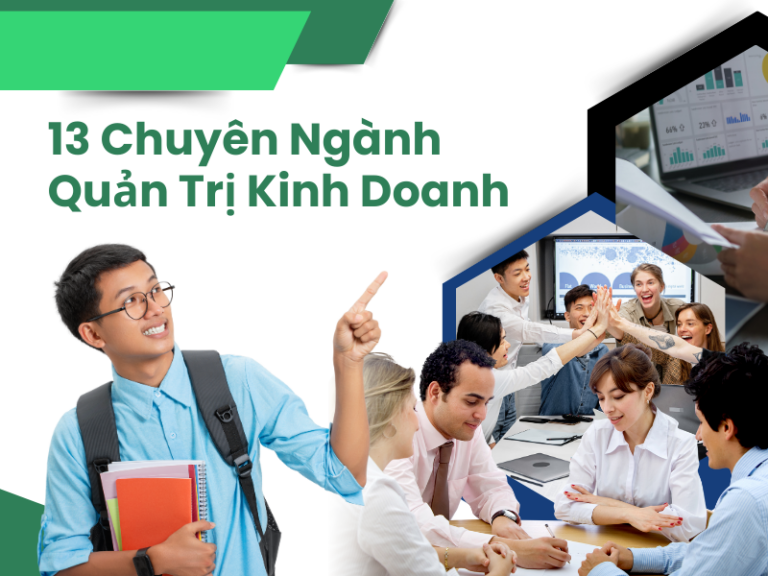 13 Chuyên Ngành Quản Trị Kinh Doanh