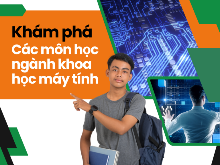 Các môn học ngành khoa học máy tính