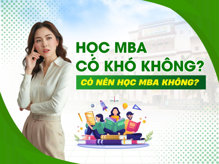 học mba có khó không?