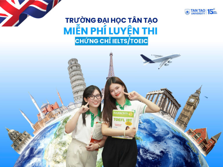 Trường Đại Học Tân Tạo Miễn Phí Luyện Thi