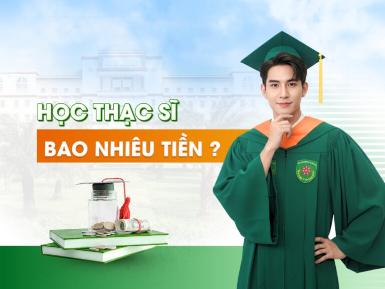 Học thạc sĩ bao nhiêu tiền