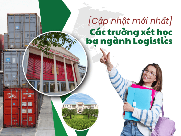 Các trường xét học bạ ngành Logistics