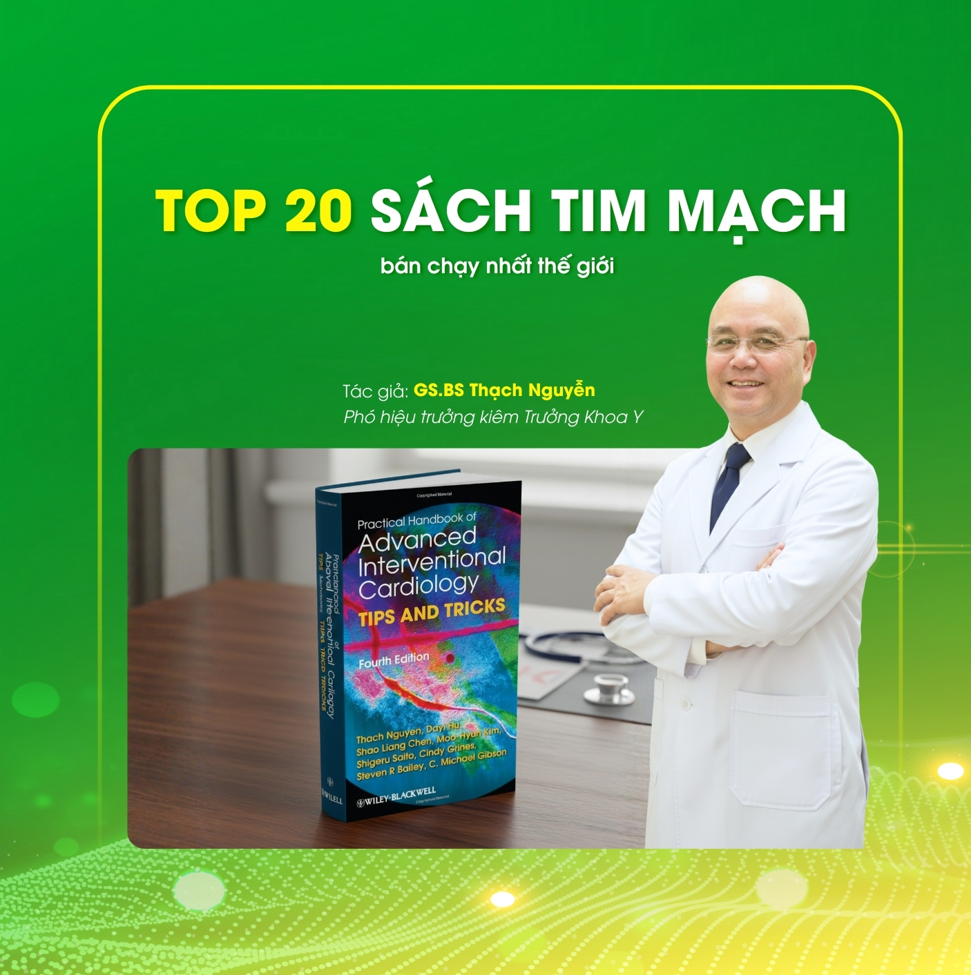 Sở hữu tác phẩm lọt Top 20 sách tim mạch bán chạy nhất thế giới