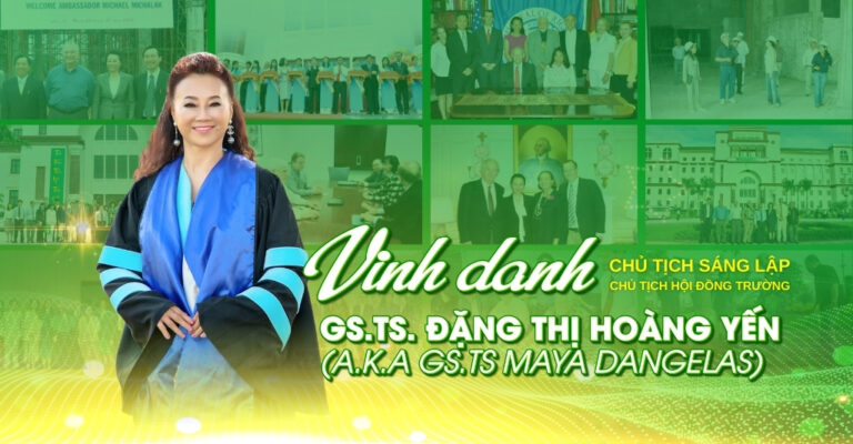 Vinh danh Chủ tịch Sáng lập, Chủ tịch Hội đồng Trường GS.TS. Đặng Thị Hoàng Yến (A.k.a GS.TS. Maya Dangelas)