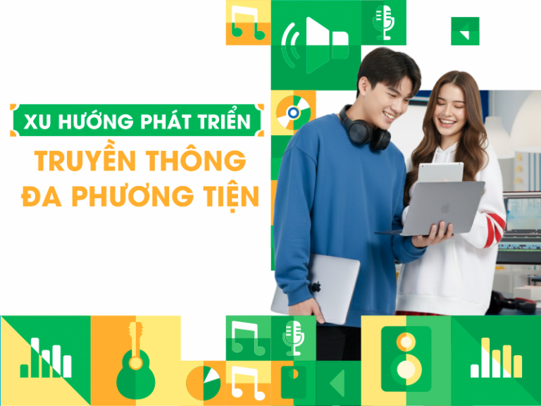 Xu hướng phát triển truyền thông đa phương tiện trong tương lai