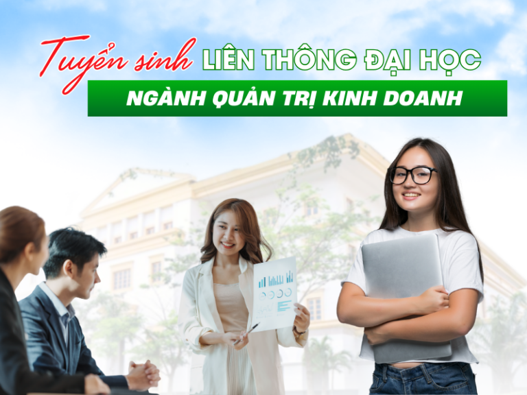 Liên thông đại học ngành quản trị kinh doanh