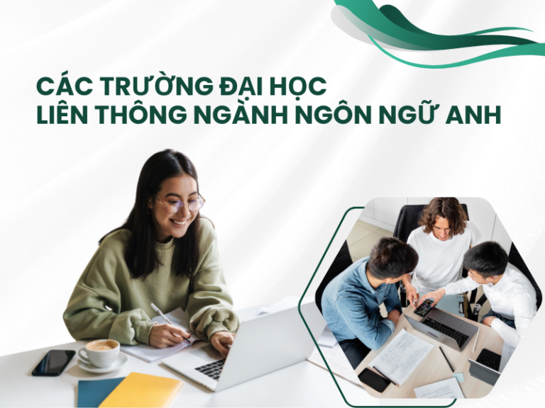 Các Trường đại học liên thông ngành ngôn ngữ Anh